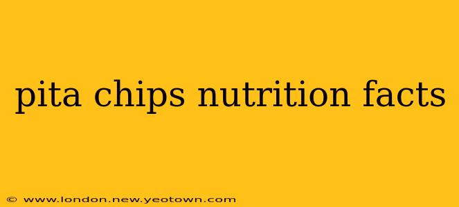 pita chips nutrition facts