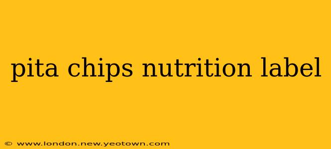 pita chips nutrition label