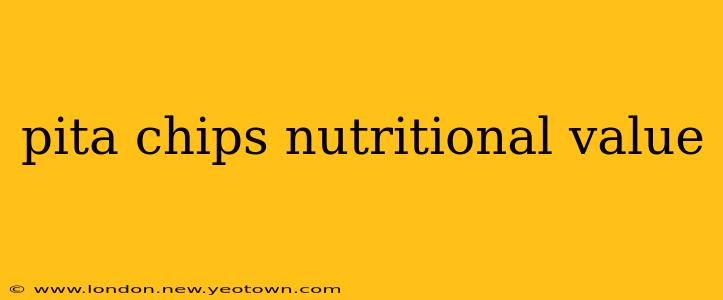 pita chips nutritional value