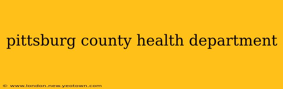 pittsburg county health department