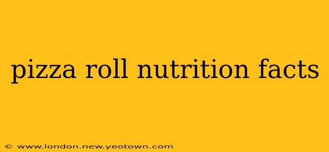 pizza roll nutrition facts