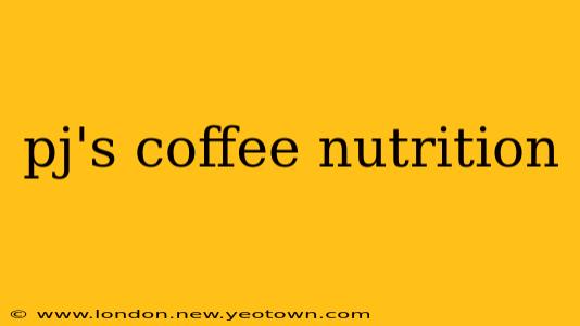 pj's coffee nutrition