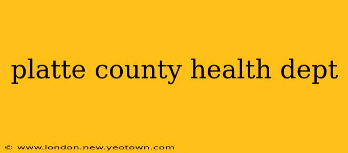 platte county health dept