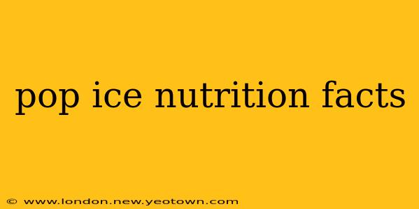 pop ice nutrition facts