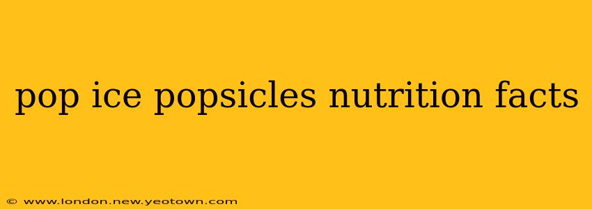 pop ice popsicles nutrition facts