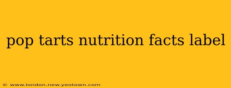 pop tarts nutrition facts label