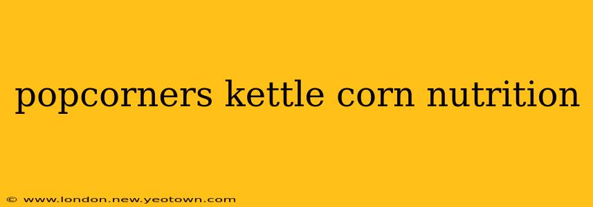 popcorners kettle corn nutrition