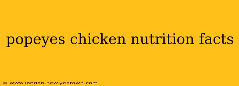 popeyes chicken nutrition facts