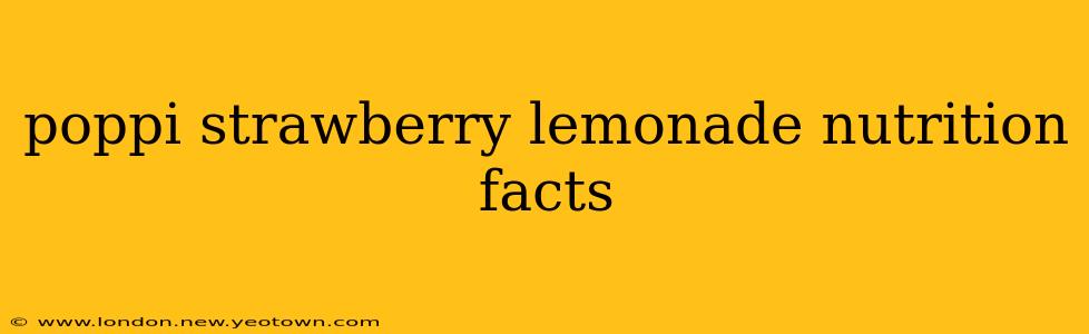 poppi strawberry lemonade nutrition facts