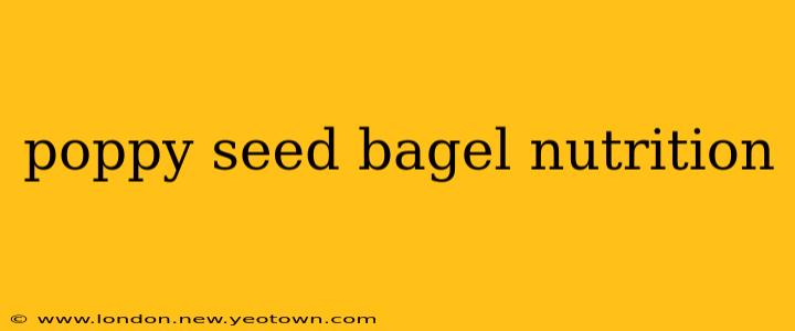 poppy seed bagel nutrition