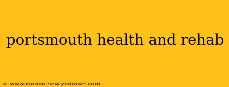 portsmouth health and rehab