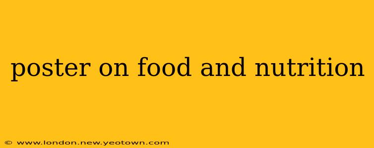 poster on food and nutrition