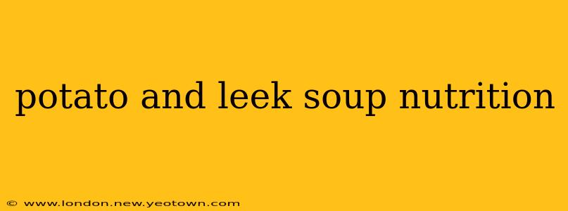 potato and leek soup nutrition