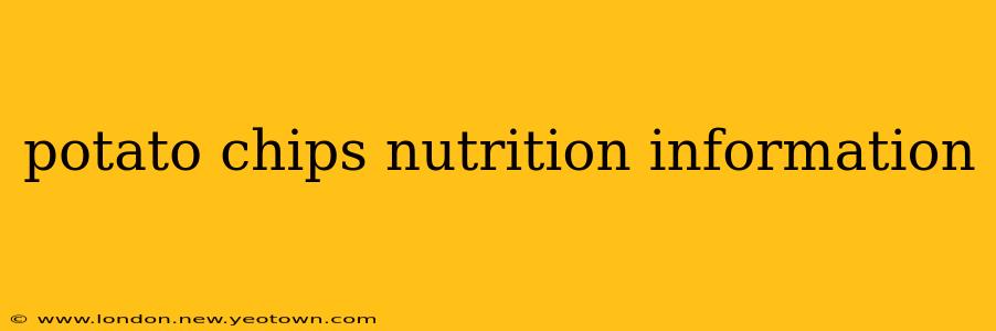 potato chips nutrition information