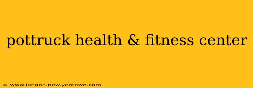 pottruck health & fitness center