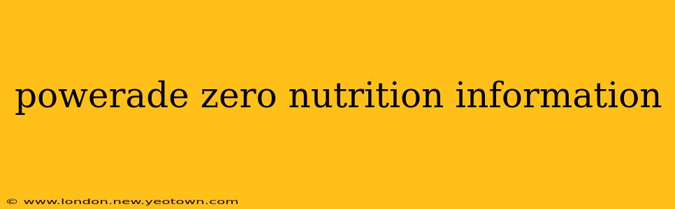 powerade zero nutrition information