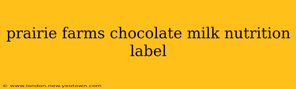 prairie farms chocolate milk nutrition label