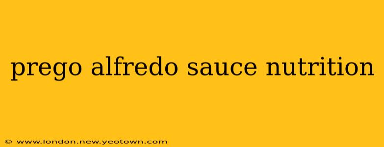 prego alfredo sauce nutrition