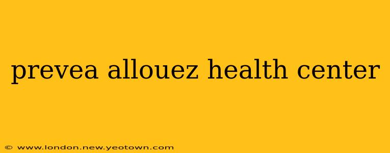 prevea allouez health center