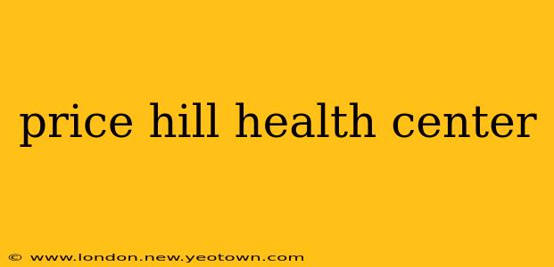 price hill health center