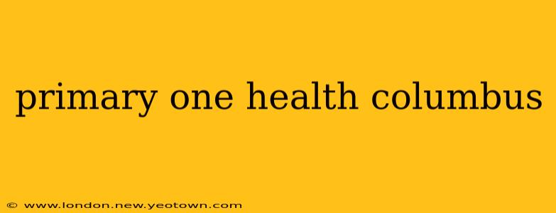 primary one health columbus