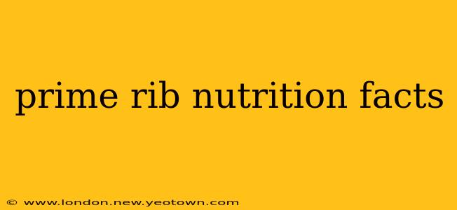 prime rib nutrition facts