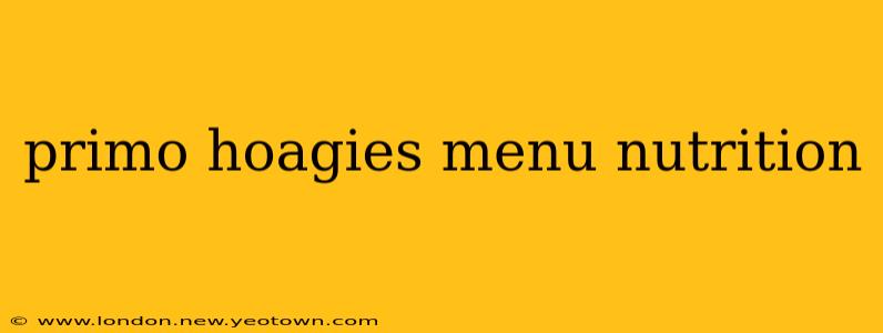 primo hoagies menu nutrition