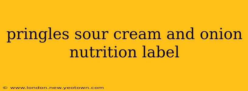 pringles sour cream and onion nutrition label