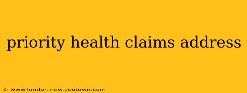 priority health claims address