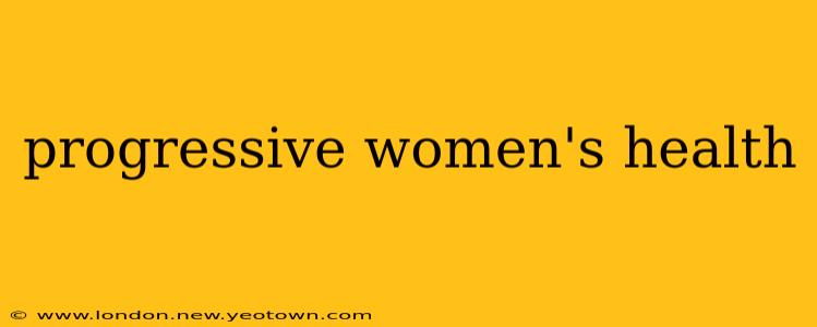 progressive women's health