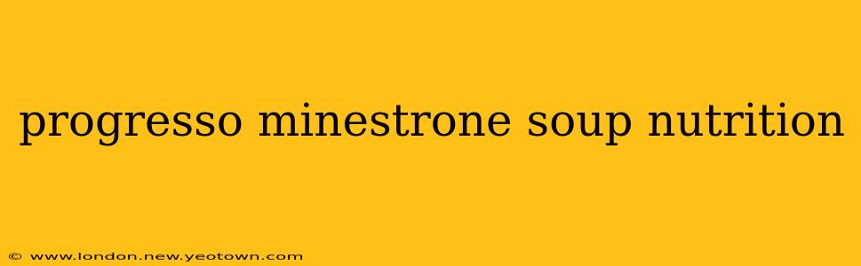 progresso minestrone soup nutrition