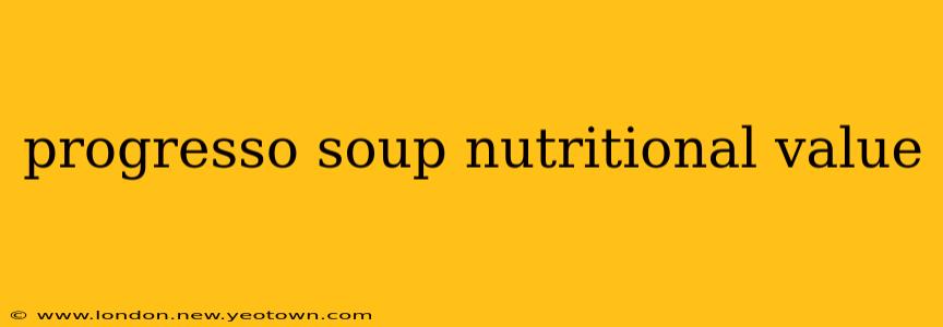 progresso soup nutritional value