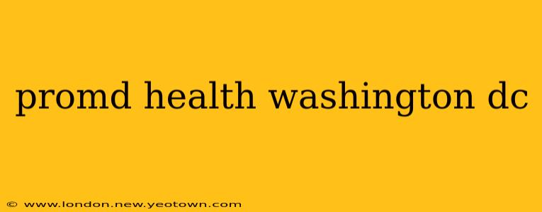 promd health washington dc