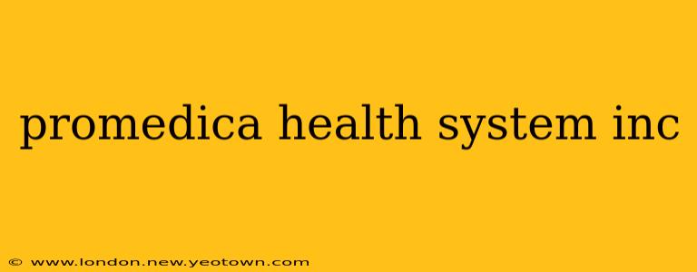 promedica health system inc