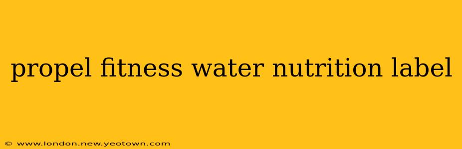 propel fitness water nutrition label