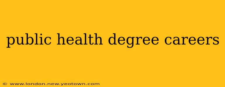public health degree careers