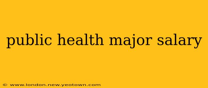 public health major salary