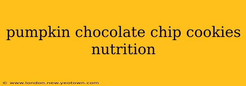 pumpkin chocolate chip cookies nutrition