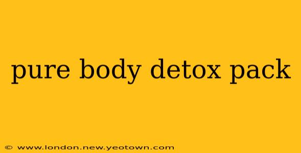 pure body detox pack