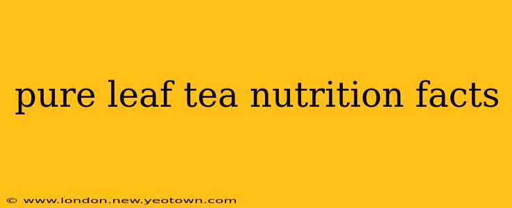 pure leaf tea nutrition facts