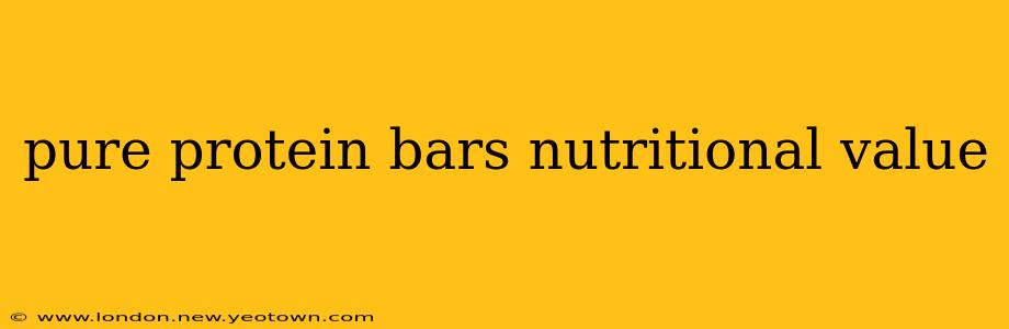 pure protein bars nutritional value