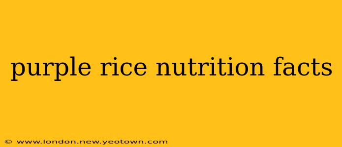 purple rice nutrition facts