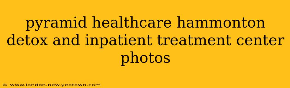 pyramid healthcare hammonton detox and inpatient treatment center photos