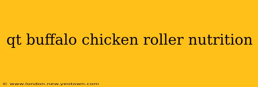 qt buffalo chicken roller nutrition