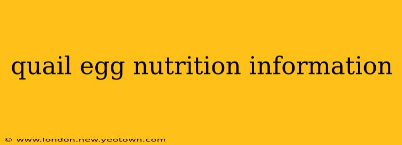 quail egg nutrition information
