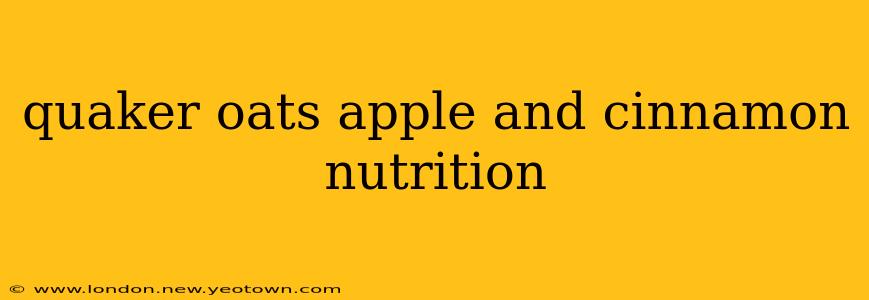 quaker oats apple and cinnamon nutrition