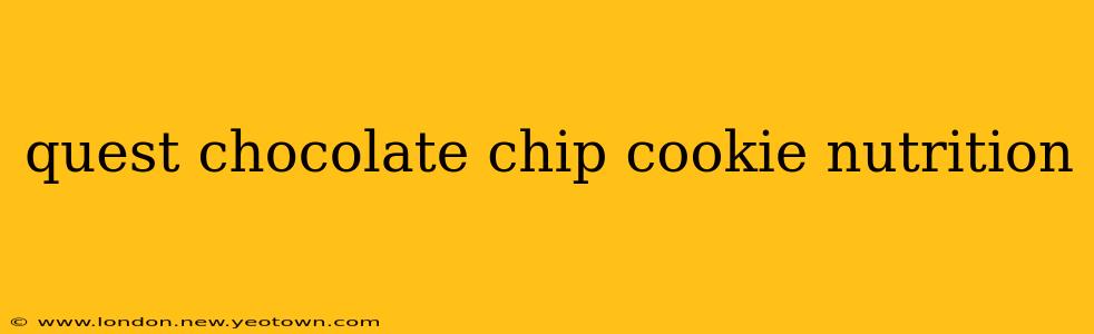 quest chocolate chip cookie nutrition