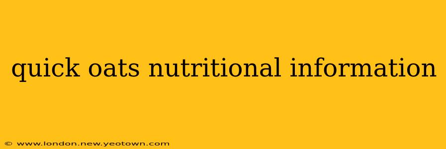 quick oats nutritional information