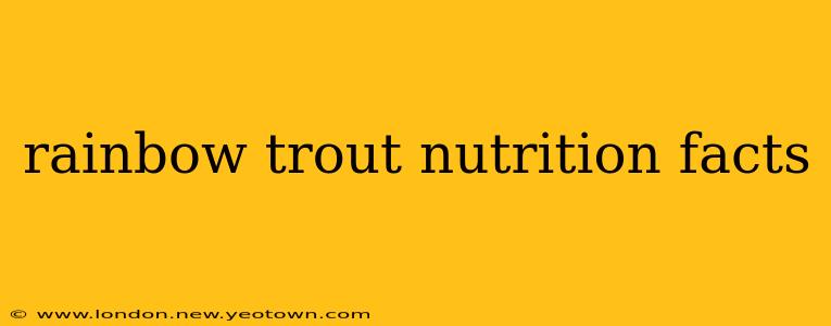 rainbow trout nutrition facts