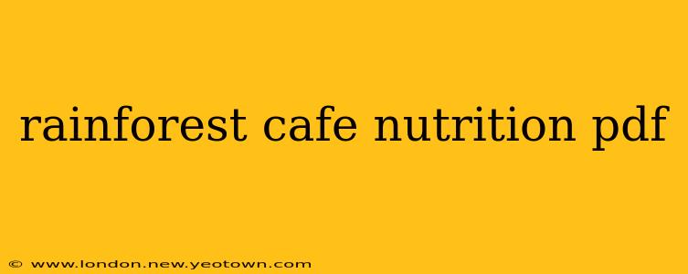 rainforest cafe nutrition pdf